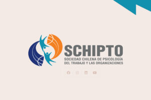 Lee más sobre el artículo Sociedad Chilena de Psicología del Trabajo y las Organizaciones/ SCHIPTO