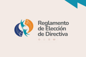 Lee más sobre el artículo Reglamento de Elección de Directiva