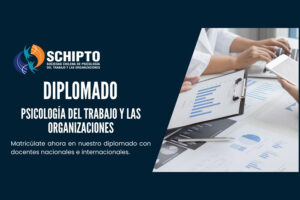 Lee más sobre el artículo Diplomado de Psicología del Trabajo y las Organizaciones: Actualizaciones y Aproximaciones Fundamentales